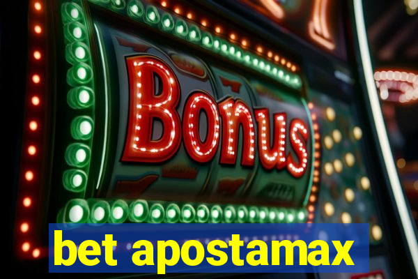 bet apostamax